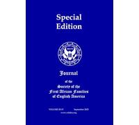 Journal of the Society of the First African Families of English America: Volume III-IV