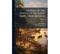 Journal of the Voyage of the Sloop Mary, From Quebeck