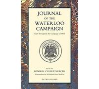 Journal Of The Waterloo Campaign Volume One
