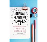 Journal Planning Magic by Andrea Gonzalez Andrea Gonzalez (Auteur)