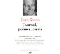 Journal - Poèmes - Essais Jean Giono (Auteur), Pierre Citron (Editeur du volume)