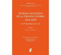 Journal politique de la grande guerre 1914-1918 (coffret): La IIIe république sur le vif