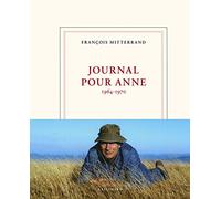 Journal pour Anne: (1964-1970)