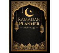 Journal Ramadan 2026: Un guide de 30 jours pour la croissance spirituelle, la réflexion et la pleine conscience avec Dix Dernières Nuits et Plan après Ramadan