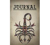 Journal - Scorpion Chi Rho (Luke 10:19-20): Behold, I Have Given You Authority To Tread On Serpents And Scorpions, And Over All The Power Of The Enemybut Rejoice That Your Names Are Written In Heaven