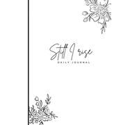 Journal: Still I rise