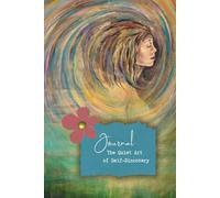Journal: The Quiet Art of Self-Discovery