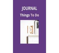Journal - Things To Do: To Do list- 50 pages | 5x8 | pocket-sized partner | Notes | Daily Blueprint for Progress