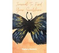 Journal To Find Your Soulshine