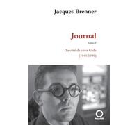 Journal, Tome 1: Du côté de chez Gide (1940-1949)