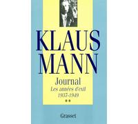 Journal, tome 2 Les années d'exil 1937-1949 - Klaus Mann - Grasset - broché - Livre
