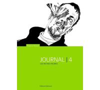 Journal - Tome 4, Les Riches Heures Août 1995 - Juillet 1996