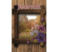 Journal: Vintage Style Rustic Farm Living Wooden Picture Frame With A Beautiful Horse and Sisters Pictured