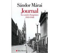 Journal - volume 1 Sandor Marai (Auteur), Catherine Fay (Traduction), Andras Kanyadi (Postface)
