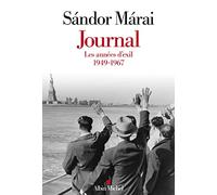 Journal - volume 2: Les années d'exil 1949-1967