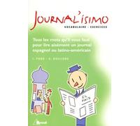 Journal'isimo : Tous les mots qu'il vous faut pour lire aisément un journal espagnol ou latino-américain