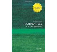 Journalism: A Very Short Introduction