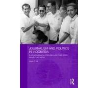 Journalism And Politics In Indonesia