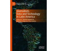 Journalism, Data And Technology In Latin America
