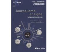 Journalisme En Ligne - Pratiques Et Recherches