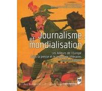 Journalisme et mondialisation Marie-Astrid Charlier (Auteur), Yvan Daniel (Auteur)