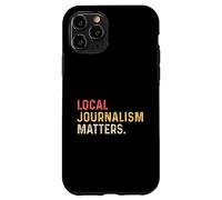 Journalisme Local Matter Journaliste Reporter Writer Auteur TV Coque pour iPhone 11 Pro