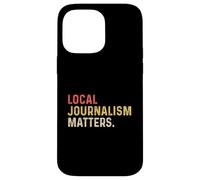 Journalisme Local Matter Journaliste Reporter Writer Auteur TV Coque pour iPhone 14 Pro Max