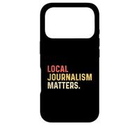 Journalisme Local Matter Journaliste Reporter Writer Auteur TV Coque pour iPhone 17 Pro