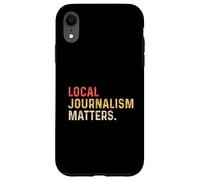 Journalisme Local Matter Journaliste Reporter Writer Auteur TV Coque pour iPhone XR