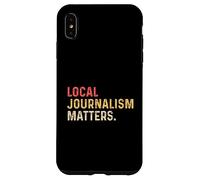 Journalisme Local Matter Journaliste Reporter Writer Auteur TV Coque pour iPhone XS Max