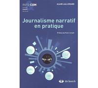 Journalisme Narratif En Pratique