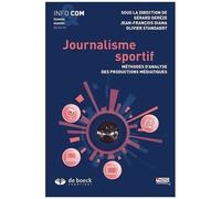 Journalisme Sportif - Méthodes D'analyse Des Productions Médiatiques