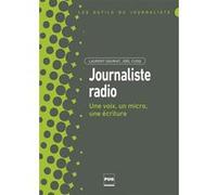 Journaliste Radio - Une Voix, Un Micro, Une Écriture