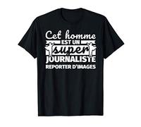 Journaliste reporter d'images drôle cadeau cet homme et un T-Shirt
