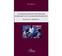 Journalistes et les écrivains burkinabè face à leurs responsabilités (Les) David Barry (Auteur)