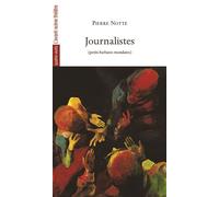 Journalistes Petits barbares mondains - Pierre Notte - L'avant-Scene Theatre - broché - Théâtre