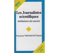 Journalistes scientifiques (les) - TRISTANI-POTTEAUX/FR - Economica - Poche - Livre