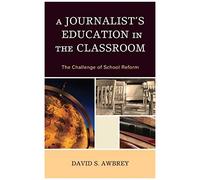 Journalist's Education In The Classroom