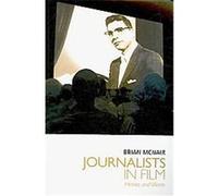 Journalists on Film Brian McNair (Auteur)