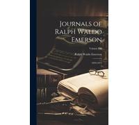 Journals Of Ralph Waldo Emerson