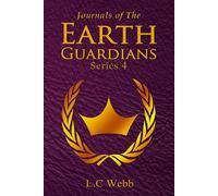 Journals Of The Earth Guardians - Series 4 - Collective Edition
