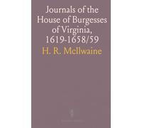 Journals of the House of Burgesses of Virginia, 1619-1658/59