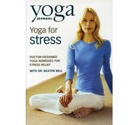 Journal's: Yoga for Stress W/DR Baxter Bell