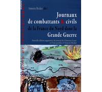 Journaux de combattants et civils de la France du Nord dans la Grande Guerre