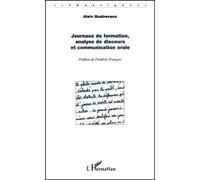 Journaux de formation, analyse de discours et communication orale Alain Quatrevaux (Auteur)