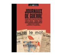 Journaux de guerre - nouvelle édition - Benoît Prot - Géo Histoire - broché - Essai