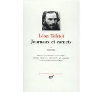 Journaux et Carnets Léon Tolstoï (Auteur), Michel Aucouturier (Préface), Gustave Aucouturier (Edité par)