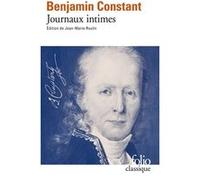 Journaux intimes Benjamin Constant (Auteur), Jean-Marie Roulin (Edité par)