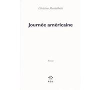 Journée américaine Christine Montalbetti (Auteur)