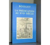 Journée Bossuet. La prédication au XVIIe siècle.